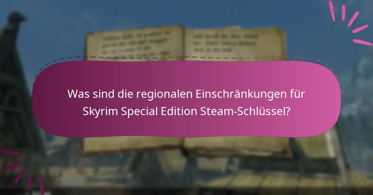 Wie kaufe ich einen Skyrim Special Edition Steam-Schlüssel?