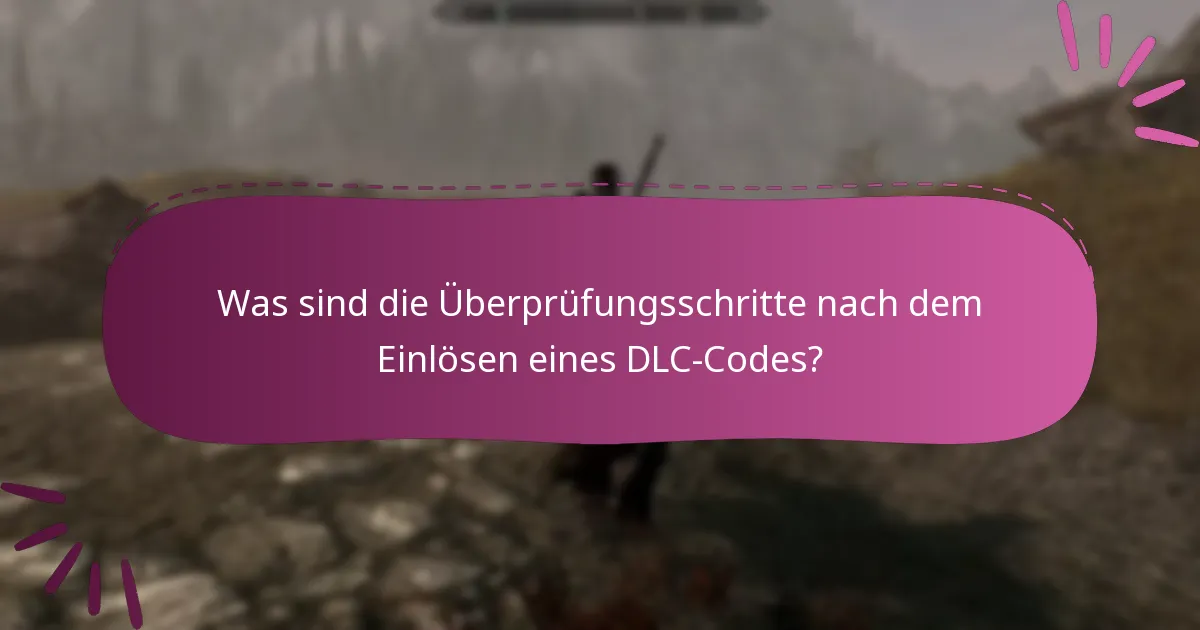 Was sind die Überprüfungsschritte nach dem Einlösen eines DLC-Codes?