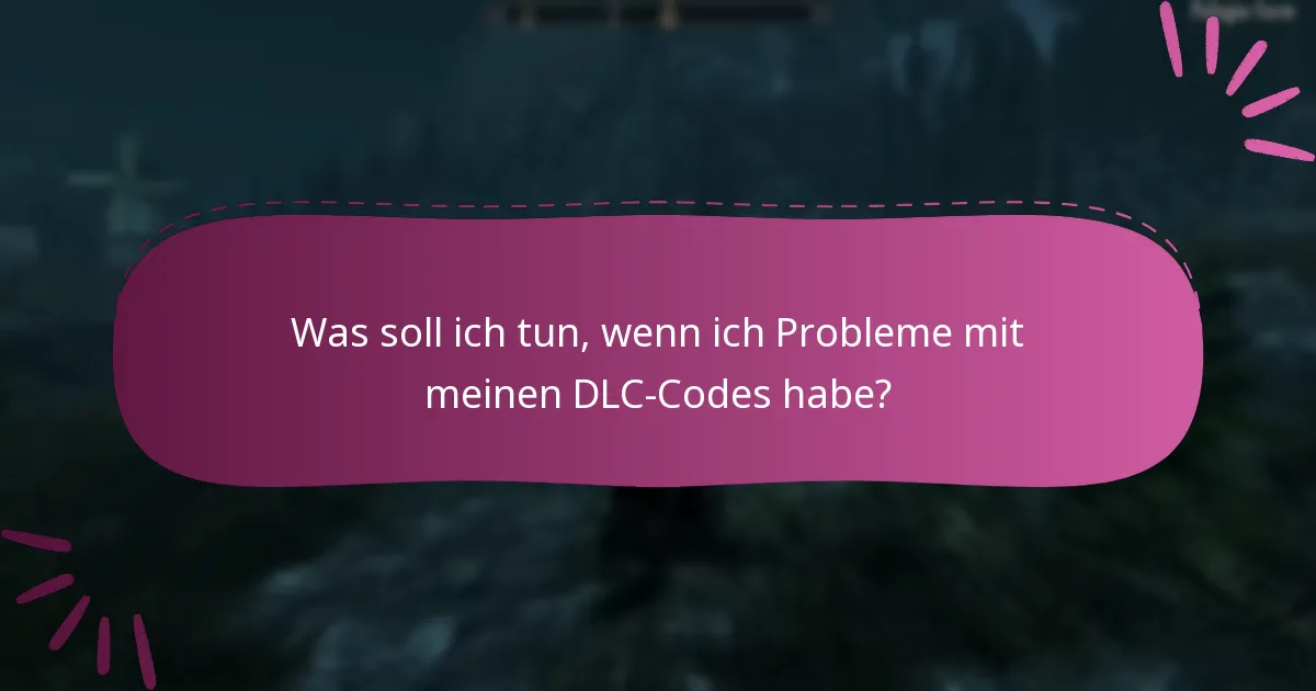 Wie verwalte ich meine Skyrim Special Edition DLC-Codes effektiv?