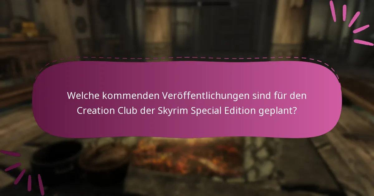 Welche Benachrichtigungen sind für neue Inhalte im Creation Club verfügbar?